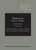 Schwartz, Wydick, Perschbacher and Bassett's Problems in Legal Ethics, 11th - CasebookPlus (American Casebook Series) 1640206574 Book Cover