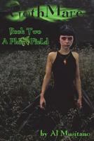 Gothmares Book II: A Plain Field 1985182688 Book Cover