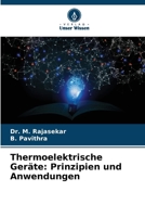 Thermoelektrische Geräte: Prinzipien und Anwendungen (German Edition) 6208122392 Book Cover