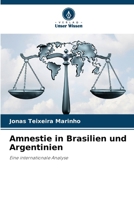 Amnestie in Brasilien und Argentinien (German Edition) 6208238889 Book Cover