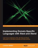 Implementing Domain-Specific Languages with Xtext and Xtend 1782160302 Book Cover