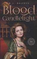 Blood By Candlelight 1521082766 Book Cover