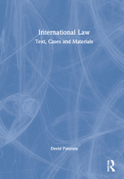 International Law: Text, Cases and Materials 1032101245 Book Cover