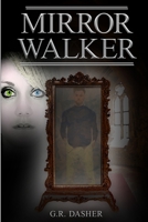 Mirror Walker 138731095X Book Cover