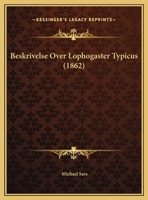 Beskrivelse Over Lophogaster Typicus (1862) 1161025561 Book Cover