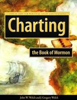 Charting the Book of Mormon: Visual Aids for Personal Study and Teaching 0934893403 Book Cover