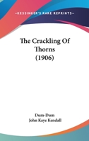 The Crackling Of Thorns 1104486903 Book Cover