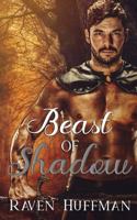 Beast of Shadow 1725757613 Book Cover