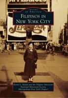 Filipinos in New York City 1467123080 Book Cover