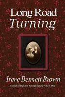 Long Road Turning (Five Star First Edition Romance Series) 078622813X Book Cover