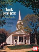 Mel Bay's Family Hymn Book 0871667134 Book Cover