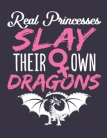 Real Princesses Slay Their Own Dragons: Women's Empowerment 2020 Weekly Planner (Jan 2020 to Dec 2020), Paperback 8.5 x 11, Feminist Calendar Schedule Organizer 1654553522 Book Cover