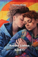 Anders Lieben (LGBT) (German Edition) B0CVM7NHQH Book Cover