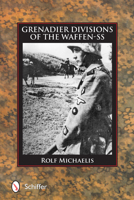 Die Grenadier-Divisionen der Waffen-SS 076434837X Book Cover