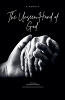 The Unseen Hand of God B0GRC9QMDB Book Cover