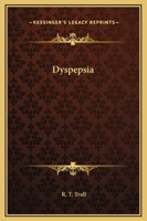 Dyspepsia 1425322867 Book Cover