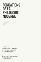 Fondations de la Philologie Moderne: Un Voyage à travers le Temps et les Mots B0CQP92R92 Book Cover