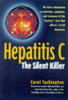 Hepatitis C: The Silent Killer 0809229587 Book Cover