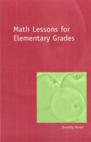 Math Lessons for Elementary Grades 1888365498 Book Cover