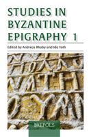 Studies in Byzantine Epigraphy 1 2503590225 Book Cover