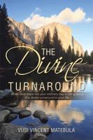 The Divine Turnaround 1524597481 Book Cover