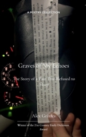 Graves of My Echos The Story of a Past That Refused to Sleep 9373149199 Book Cover