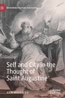 Self and City in the Thought of Saint Augustine 3030193322 Book Cover