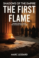 The First Flame: Shadows of The Empire B0GMJWWLGJ Book Cover