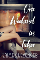 One Weekend in Tahoe 1642475289 Book Cover