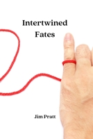 Intertwined Fates 3030215873 Book Cover