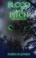 Blood and Pitch (3) (Mab's Doll) 1950722171 Book Cover