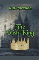 The Irish King 1393916066 Book Cover
