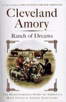 Ranch of Dreams: The Country's Most Unusual Sanctuary, Where Every Animal Has a Story 067087762X Book Cover