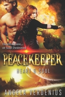 Peacekeeper (Heart's Desire Soul Destroyed) B0B86ZBNKM Book Cover