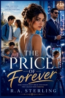 The Price of Forever: A Novel of Love, Betrayal, and Redemption B0HDLMFY1S Book Cover