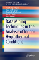 Application of Data Mining Techniques in the Analysis of Indoor Hygrothermal Conditions 3319222937 Book Cover