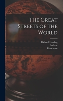 The Great Streets of the World 1018862277 Book Cover