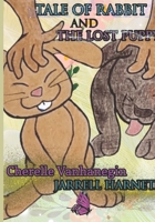 Tale of: Rabbit and the Lost Puppy B0G6TY6D51 Book Cover