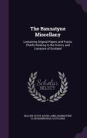 Bannatyne Miscellany 1355777836 Book Cover