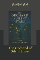 The Orchard of Silent Stars B0GCDF3G96 Book Cover