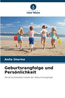 Geburtsrangfolge und Persönlichkeit 6209106536 Book Cover