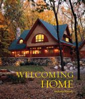 Welcoming Home: Creating a House that Says Hello 1423603214 Book Cover