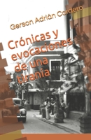 Crónicas y evocaciones de una tiranía (Spanish Edition) 1697667287 Book Cover