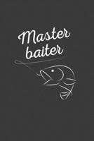 Master baiter: Rodding Notebook 109920478X Book Cover