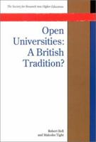 Open Universities: A British Tradition? (Society for Research into Higher Education) 0335191266 Book Cover
