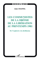 LES COMMUNISTES DE LA DROME DE LA LIBERATION AU PRINTEMPS 1981 2738482619 Book Cover