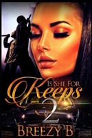 Is She For Keeps 2 B08T623Y38 Book Cover