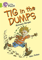 Tig in the Dumps 0007186363 Book Cover
