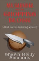 Murder on the Chopping Block: A Red Carpet Catering Mystery 1685124917 Book Cover