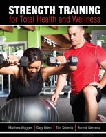 Strength Training for Total Health and Wellness 1465218181 Book Cover